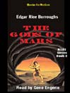 The Gods of Mars: John Carter of Mars Series, Book 2